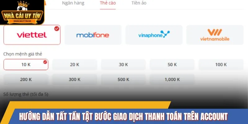 Hướng dẫn tất tần tật bước giao dịch thanh toán trên account